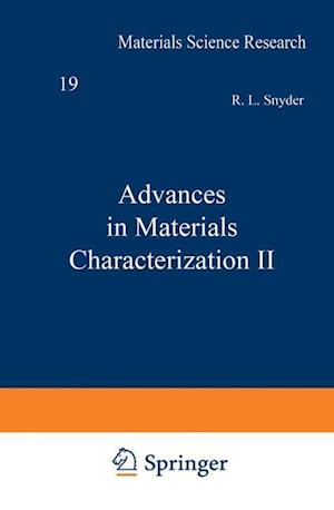 Advances in Materials Characterization II