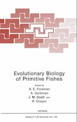 Evolutionary Biology of Primitive Fishes