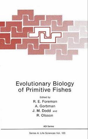 Evolutionary Biology of Primitive Fishes