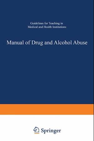 Manual of Drug and Alcohol Abuse