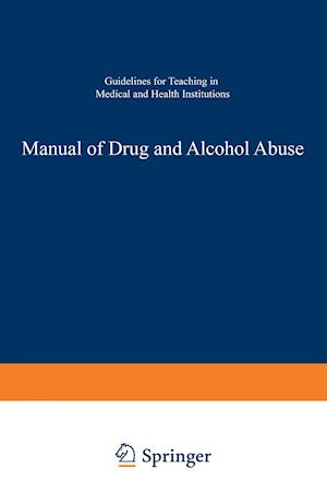 Manual of Drug and Alcohol Abuse