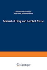 Manual of Drug and Alcohol Abuse