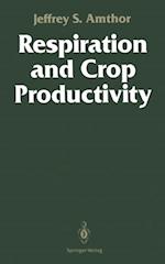 Respiration and Crop Productivity