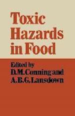 Toxic Hazards in Food
