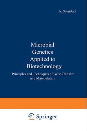 Microbial genetics applied to biotechnology :