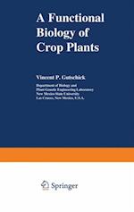 Functional Biology of Crop Plants