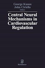 Central Neural Mechanisms of Cardiovascular Regulation