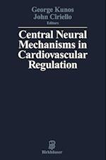 Central Neural Mechanisms of Cardiovascular Regulation