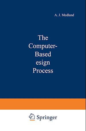 The Computer-Based Design Process