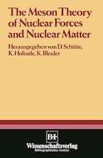 The Meson Theory of Nuclear Forces and Nuclear Matter