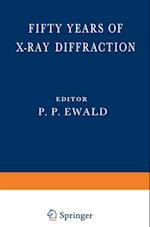 Fifty Years of X-Ray Diffraction