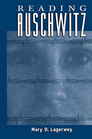 Reading Auschwitz