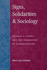 Signs, Solidarities, & Sociology