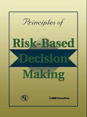 Principles of Risk-Based Decision Making