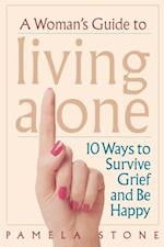 Woman's Guide to Living Alone