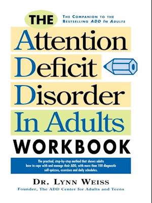 Attention Deficit Disorder in Adults Workbook