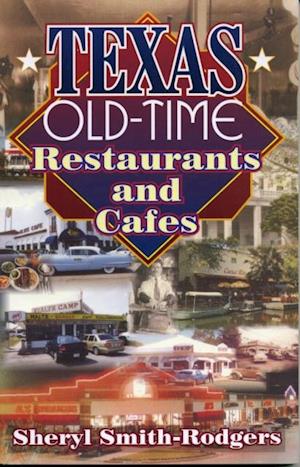 Texas Old-Time Restaurants & Cafes