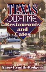 Texas Old-Time Restaurants & Cafes