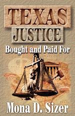 Texas Justice, Bought and Paid For