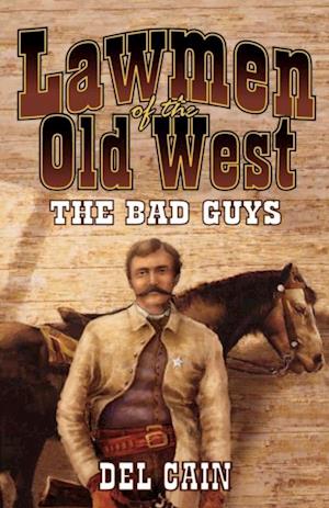 Lawmen of the Old West