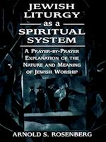 Jewish Liturgy as a Spiritual System