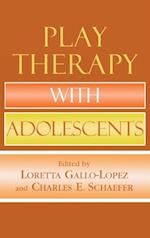 Play Therapy with Adolescents