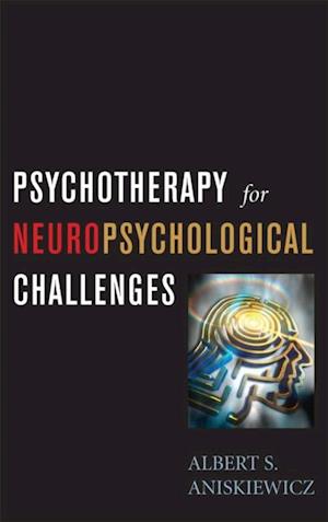 Psychotherapy for Neuropsychological Challenges