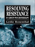 Resolving Resistance in Group Psychotherapy