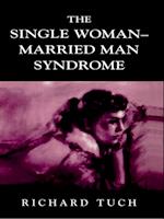Single Woman-Married Man Syndrome