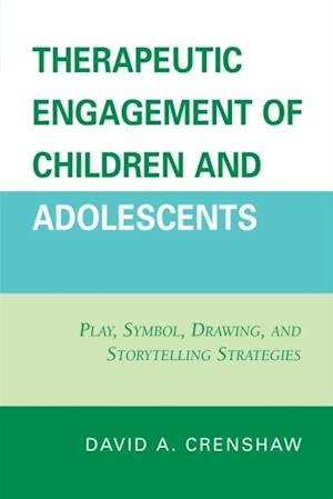 Therapeutic Engagement of Children and Adolescents