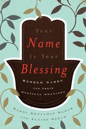 Your Name Is Your Blessing