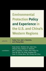 Environmental Protection Policy and Experience in the U.S. and China's Western Regions