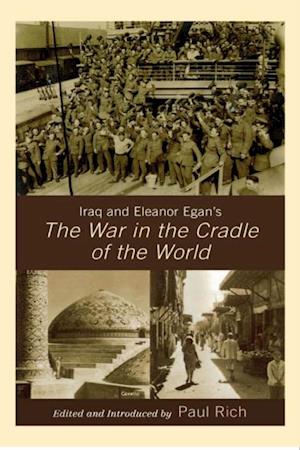 Iraq and Eleanor Egan's The War in the Cradle of the World