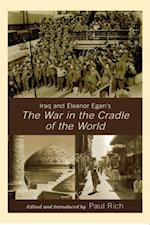 Iraq and Eleanor Egan's The War in the Cradle of the World