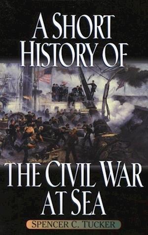 Short History of the Civil War at Sea