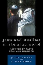 Jews and Muslims in the Arab World