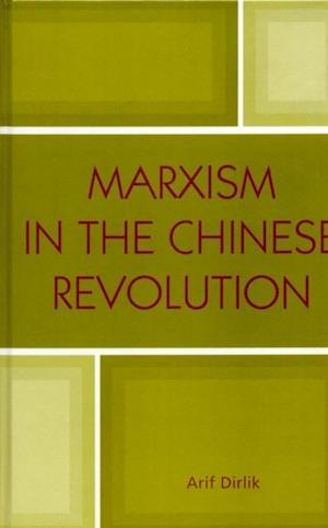 Marxism in the Chinese Revolution