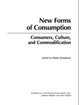 New Forms of Consumption