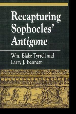 Recapturing Sophocles' Antigone