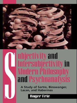 Subjectivity and Intersubjectivity in Modern Philosophy and Psychoanalysis