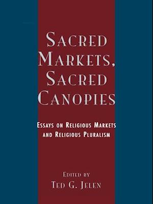 Sacred Markets, Sacred Canopies