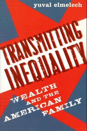 Transmitting Inequality