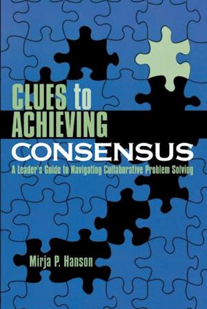 Clues to Achieving Consensus