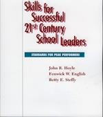 Skills for Successful 21st Century School Leaders