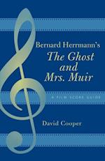 Bernard Herrmann's The Ghost and Mrs. Muir