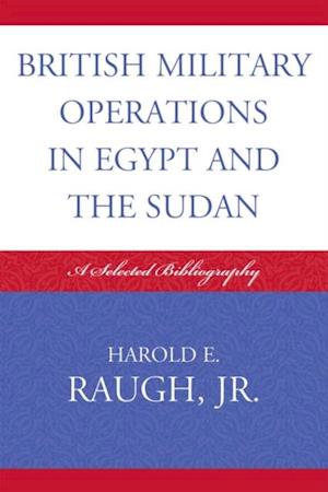 British Military Operations in Egypt and the Sudan