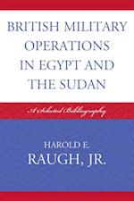 British Military Operations in Egypt and the Sudan