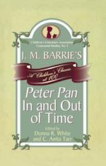 J. M. Barrie's Peter Pan In and Out of Time