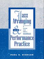 Jazz Arranging and Performance Practice