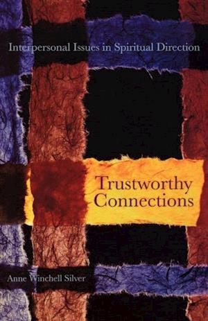 Trustworthy Connections